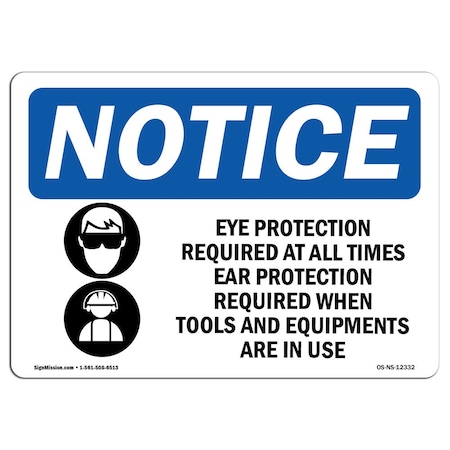 Signmission OSHA Sign, Eye Protection Required All With Symbol, 24in X 18in Aluminum, 24" W, 18" H, Landscape OS-NS-A-1824-L-12332